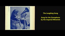 The Laughing Song -Sung for the Zonophone by the Imperial Minstrels (1902)