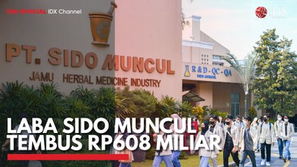 Laba Sido Muncul Tembus Rp608 Miliar