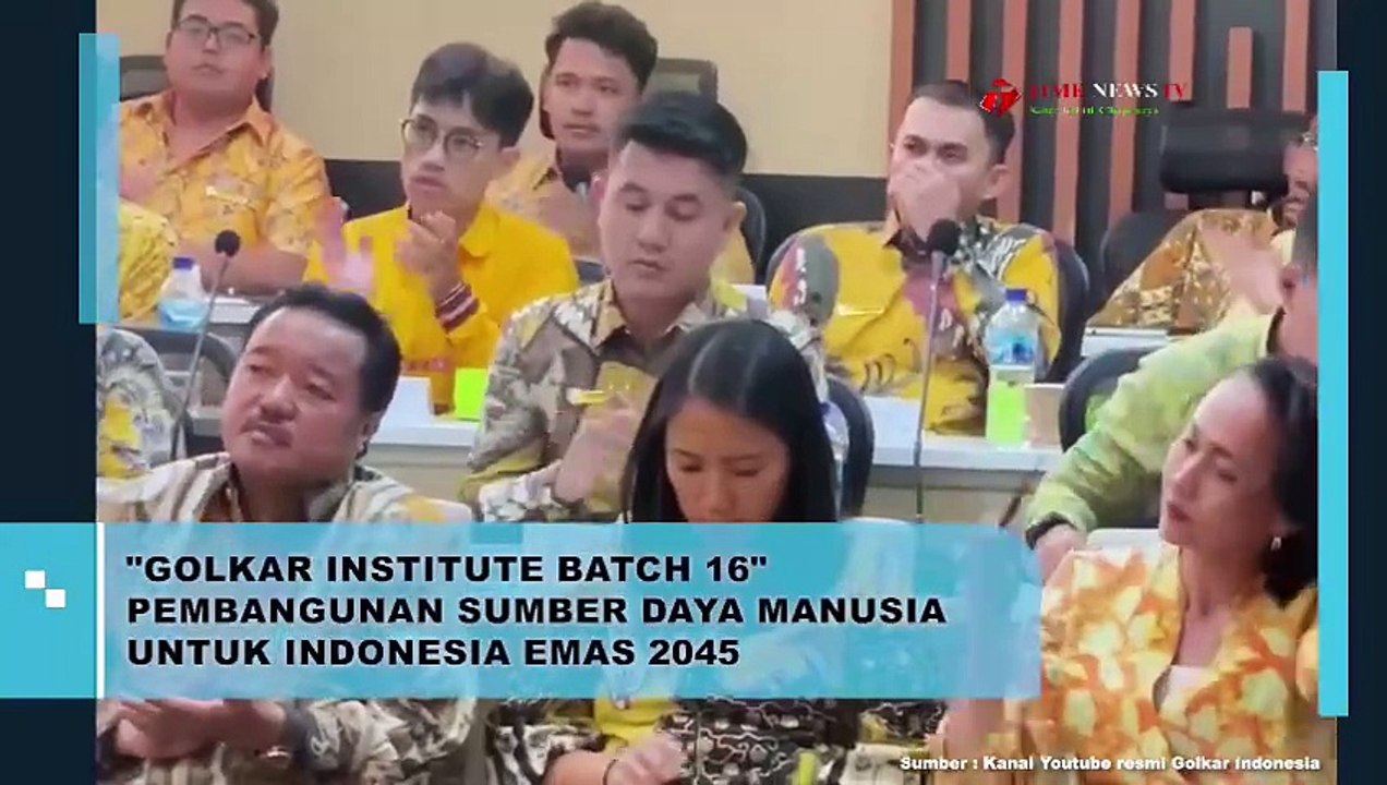 Pembangunan Sumber Daya Manusia Untuk Indonesia Emas 2045 "Golkar Institute Batch 16"