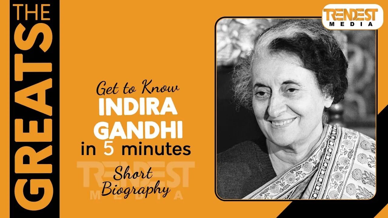 Indira Gandhi | Biography in 5 minutes | The Greats | Infotainment Video