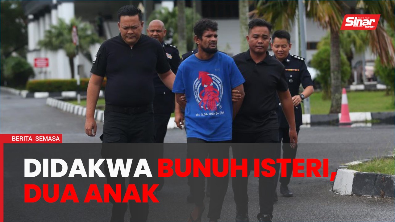 Lelaki Rohingya didakwa bunuh isteri, dua anak