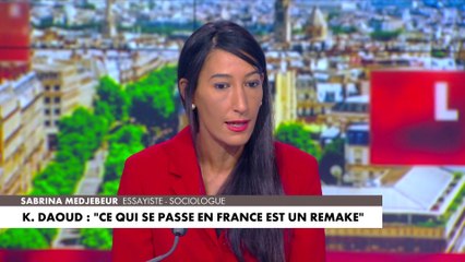 Sabrina Medjebeur : «Il faut saluer le courage de Kamel Daoud qui a beaucoup écrit sur l'islamisme»