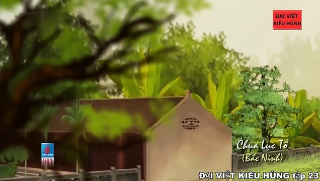 23 Đại Việt kiêu hùng - Lý Công Uẩn và lời sấm truyền về sự thành lập nhà Lý - Nhà Lý phần 1