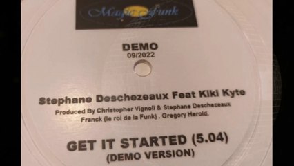 Stephane Deschezeaux Feat Kiki Kyte - Get It Started