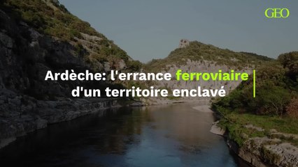 Ardèche: l'errance ferroviaire d'un territoire enclavé