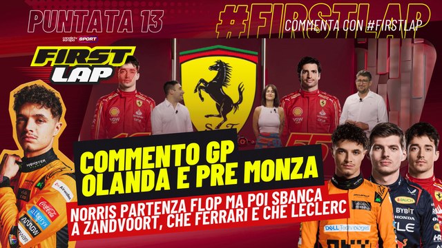 FirstLap - EP13 - Commento GP #F1 Olanda e Pre GP Monza | #Norris da 10 ma che #Leclerc e #Ferrari