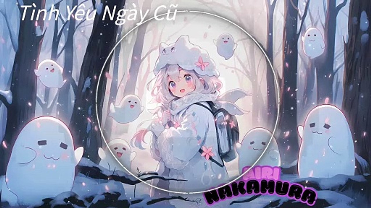 Tình Yêu Ngày Cũ ♫ EDM Remixes Of Popular Songs