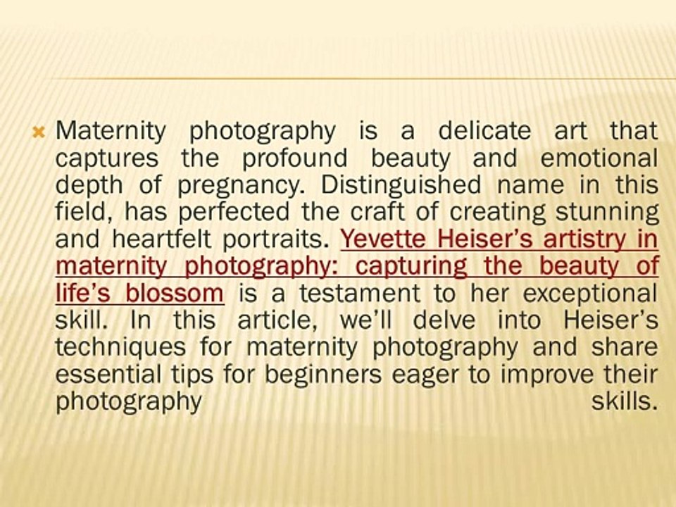 Yevette Heiser - Maternity Photography: Techniques for Stunning and Emotional Portraits