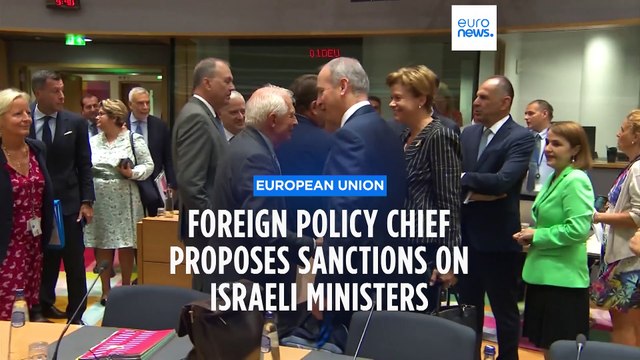 EU foreign policy chief tables sanctions on hardline Israeli ministers for hate crimes