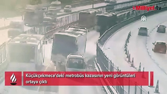 Küçükçekmece'deki metrobüs kazasının yeni görüntüleri ortaya çıktı