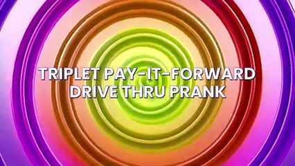 Triplet Pay-It-Forward Drive Thru Prank Part 2
