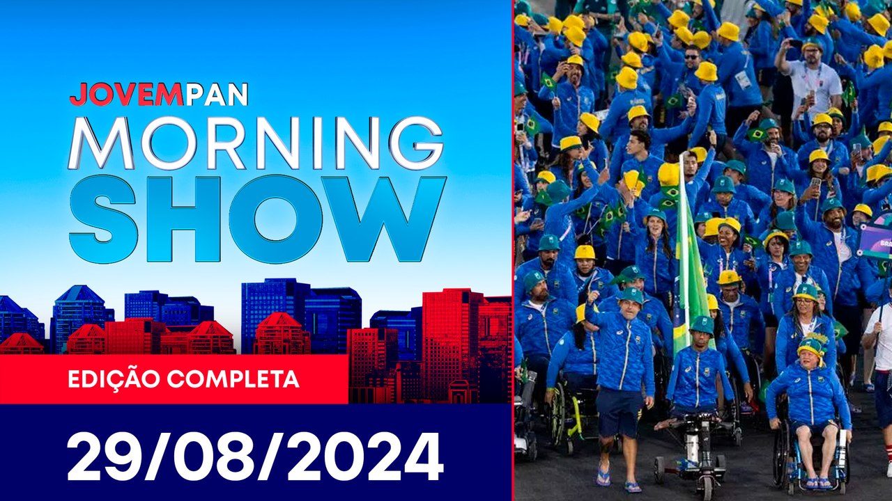INÍCIO DOS JOGOS PARALÍMPICOS | MORNING SHOW - 29/08/2024
