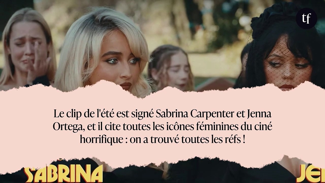 Le clip de l'été est signé Sabrina Carpenter et Jenna Ortega, et il cite toutes les icônes féminines du ciné horrifique : on a trouvé toutes les réfs !