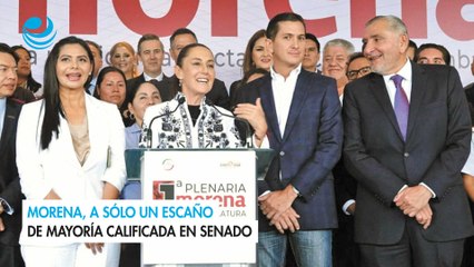 Download Video: Morena, a sólo un escaño de mayoría calificada en Senado