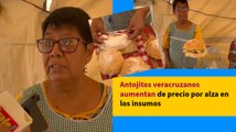 Antojitos veracruzanos aumentan de precio por alza en los insumos