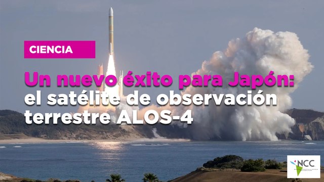 Un nuevo éxito para Japón: el satélite de observación terrestre ALOS-4