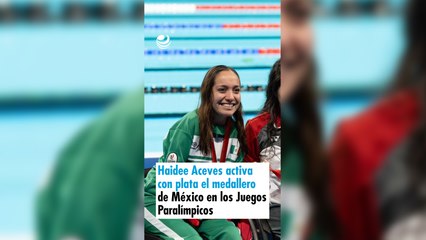 Haidee Aceves activa con plata el medallero de México en los Juegos Paralímpicos