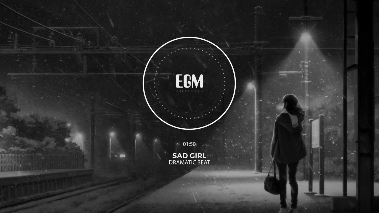 Dramatic Beat • Sad Girl • Ender Güney