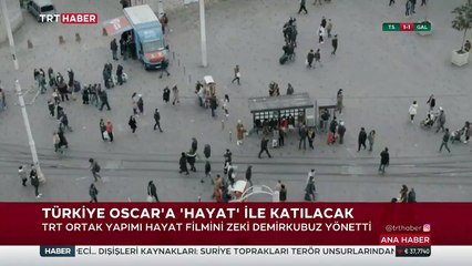 Türkiye Oscar'a TRT Ortak Yapımı 'Hayat' filmi ile katılacak