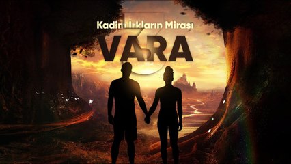 Kadim Irkların Mirası | 3. Bölüm | VARA