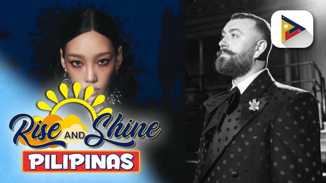 TALK BIZ | Sam Smith, magre-release ng bagong version ng kanyang hit song na I'm Not The Only One kasama ang South Korean vocalist na si Taeyeon