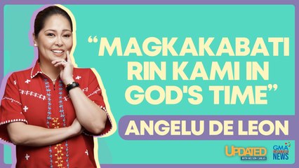 "Magkakabati rin kami in due time" — Angelu de Leon | Updated With Nelson Canlas