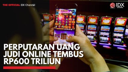 Perputaran Uang Judi Online Tembus Rp600 Triliun