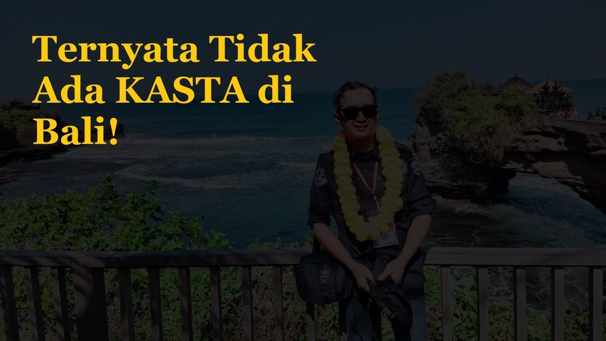 Tidak Ada KASTA di Bali