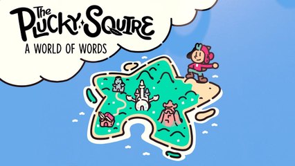 A World of Words. Tráiler de The Plucky Squire