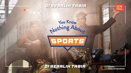 SHERRY & ALIF SATAR MEMANG PECAH! | You Know Nothing About Sports | BTS Episod 1