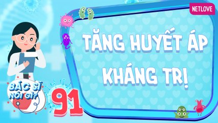 Bác Sĩ Nói Gì 2024 - Tập 91