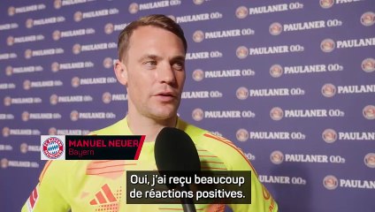 Neuer : “Je suis extrêmement reconnaissant d'avoir eu ce privilège”