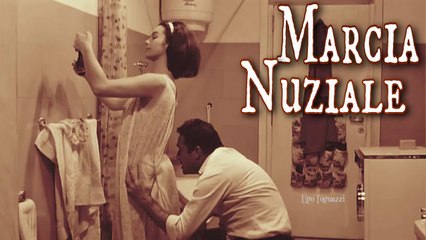 Marcia Nuziale .film completi