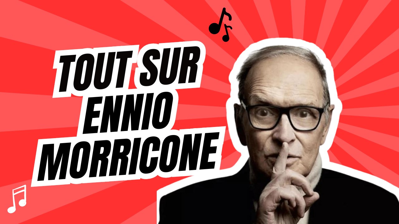 ENNIO MORRICONE : Le connaissez-vous VRAIMENT ?