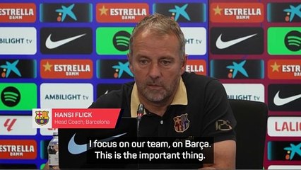 Flick not focused on Real Madrid's slow start in title race