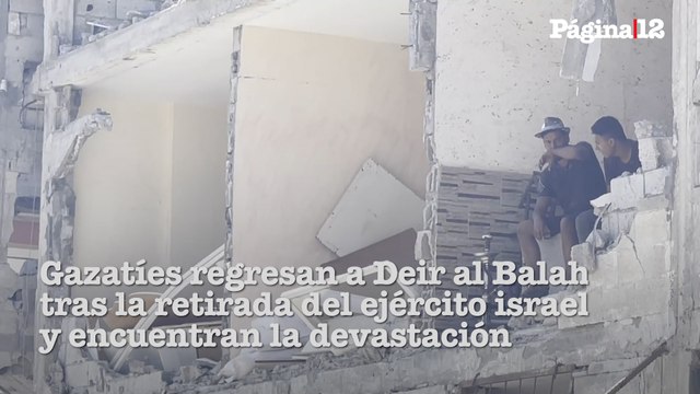 Gazatíes regresan a la devastada Deir al Balah tras la retirada del ejército israelí-