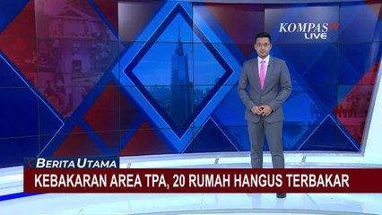 Kebakaran Area TPA di Makassar, 20 Rumah Hangus Terbakar