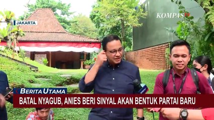 Gagal Maju di Pilkada 2024, Anies Baswedan Beri Sinyal Akan Bentuk Partai Baru