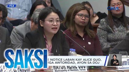 Interpol blue notice laban kay Alice Guo, hiniling ng mga awtoridad, ayon sa DOJ | Saksi