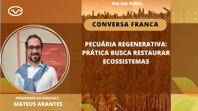Pecuária regenerativa: Prática busca restaurar ecossistemas