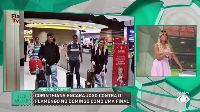Debate Jogo Aberto: Corinthians pode sonhar com uma vitória sobre o Flamengo? Ou é improvável?