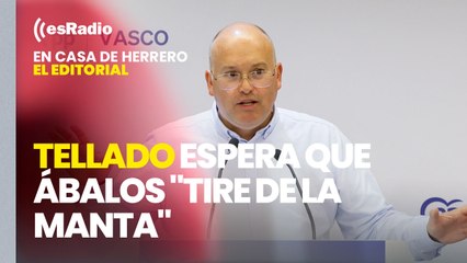 Editorial Leticia Vaquero: Tellado espera que Ábalos "tire de la manta"