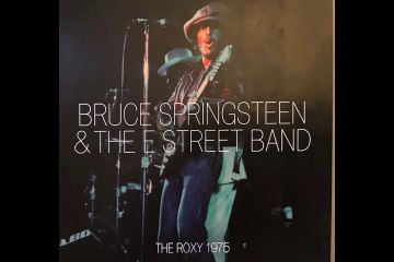 Bruce Springsteen & E Street Band - album At The Roxy, West Hollywood, CA, 10-18-1975 (2019)