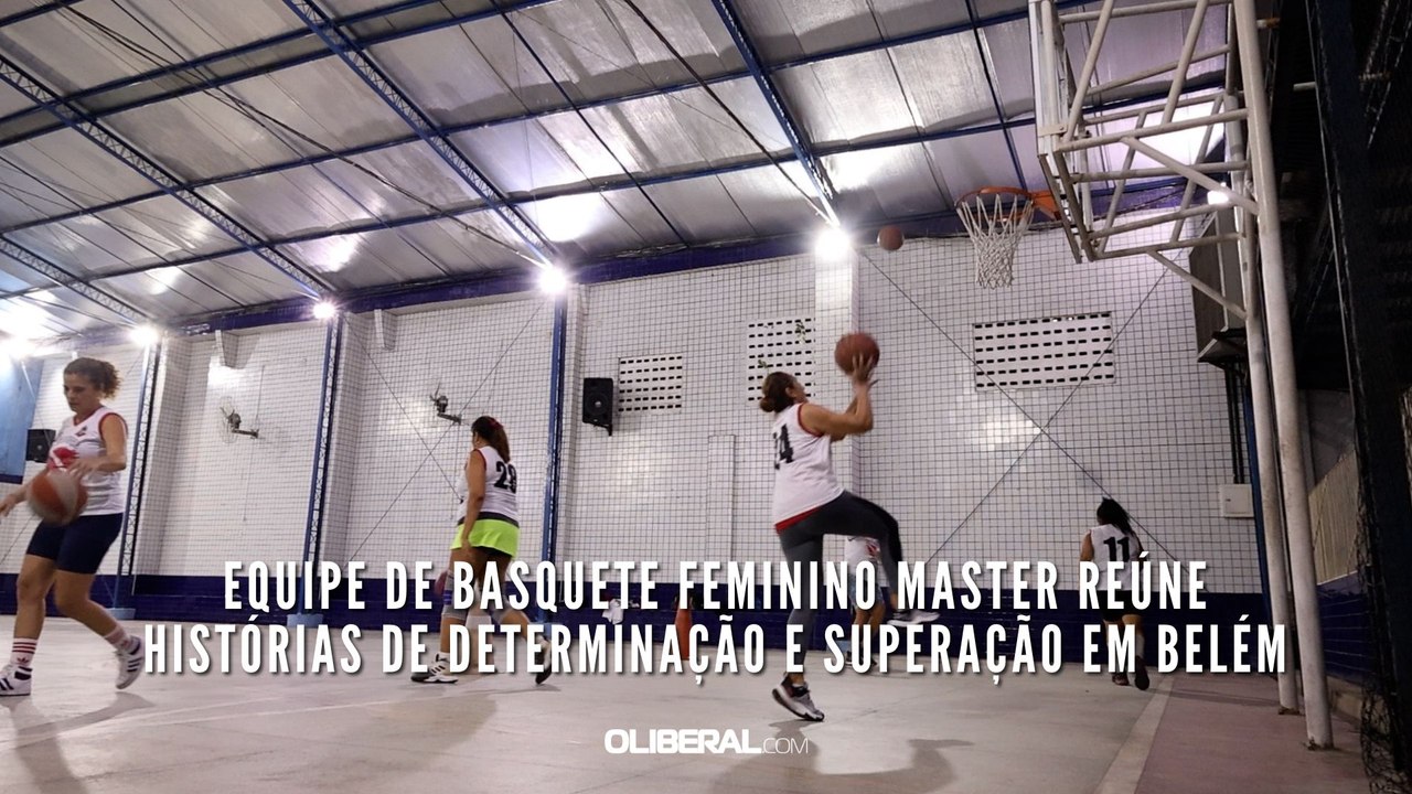 Equipe de basquete feminino master reúne histórias de determinação e superação em Belém