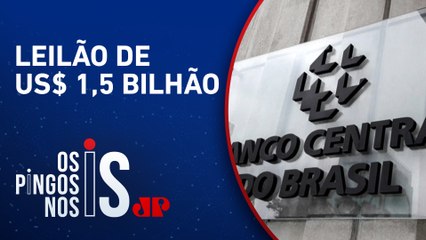 Crise econômica faz Banco Central intervir no dólar