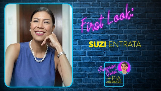 First Look - Suzi Entrata | Surprise Guest with Pia Arcangel