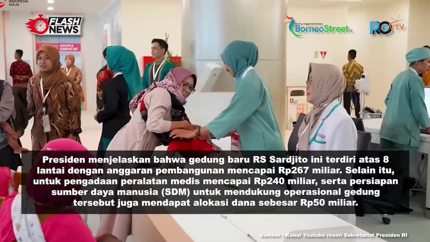 Presiden RI Resmikan Gedung Pelayanan Kesehatan Ibu dan Anak RS. Sardjito Yogyakarta