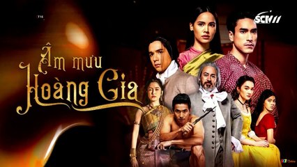 Thước vải se duyên (Âm mưu hoàng gia) Tập 19 phim Thái Lan SCTV6 lồng tiếng