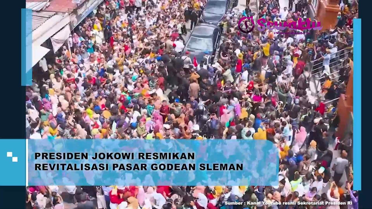 Presiden Jokowi Meresmikan Revitalisasi Pasar Godean di Sleman