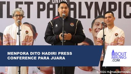 MENPORA DITO MENGHADIRI KONFERENSI PRESS CONFERENCE PARA JUARA UNTUK ATLET PARALYMPIC
